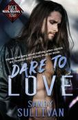 Dare To Love