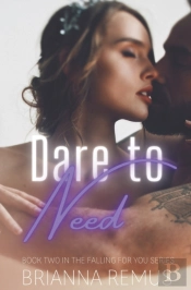 Dare To Need