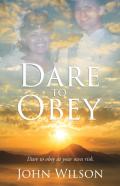 Dare To Obey