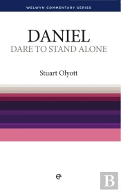 Dare To Stand Alone - Daniel : Daniel Simply Explained