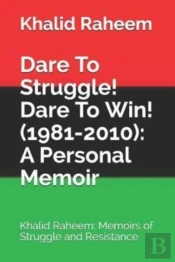 Dare To Struggle! Dare To Win! (1981-2010)