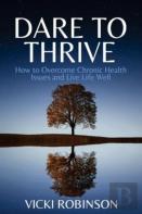 Dare To Thrive