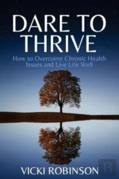 Dare To Thrive