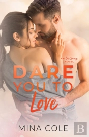 Dare You To Love