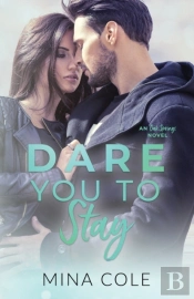 Dare You To Stay