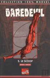 Daredevil 100% Marvel T.5; Le Scoop