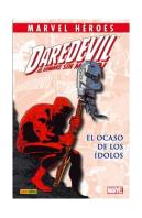 Daredevil: El Ocaso De Los Idolos