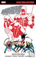 Daredevil Epic Collection: Into The Fire