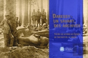 Daressy : Un Savant, Des Archives