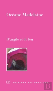 D'Argile Et De Feu