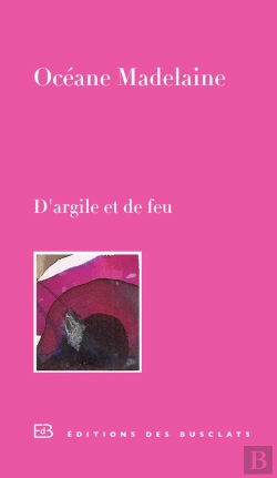 Bertrand.pt - D'Argile Et De Feu