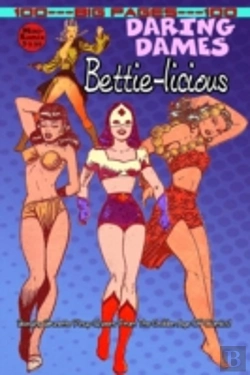 Bertrand.pt - Daring Dames: Bettie-Licious