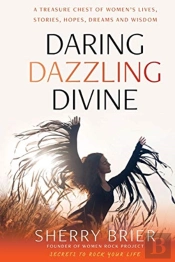 Daring Dazzling Divine