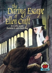 Daring Escape Of Ellen Craft