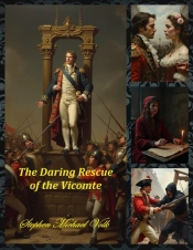 Daring Escape Of The Vicomte