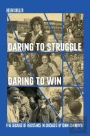 Daring To Struggle, Daring To Win