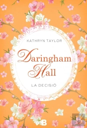 Daringham Hall. La Decisió (Trilogia Daringham Hall 2)
