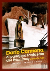 Dario Carmona Pasajero Fantasma Del Winnipeg