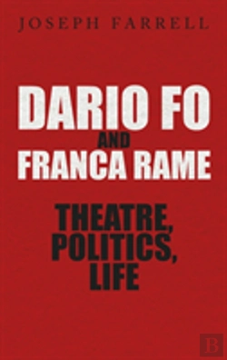 Bertrand.pt - Dario Fo & Franca Rame - Theatre, Politics, Life