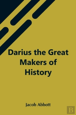 Bertrand.pt - Darius The Great Makers Of History