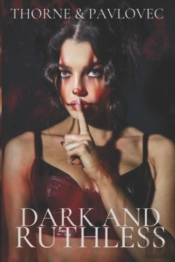 Dark And Ruthless