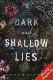 Dark And Shallow Lies