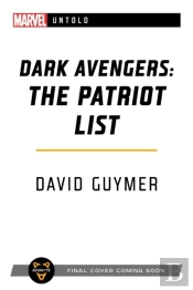 Dark Avengers: The Patriot List