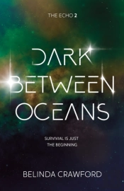Dark Between Oceans