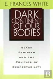Dark Continent Of Our Bodies