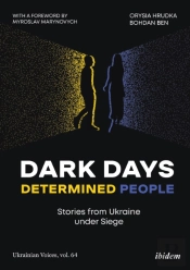 Dark Days, Determined People