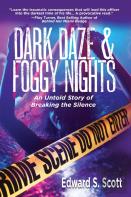 Dark Daze & Foggy Nights