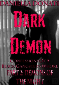 Bertrand.pt - Dark Demon: Confessions Of A Black Gangster'S Whore - Part Two: Demons Of The Night