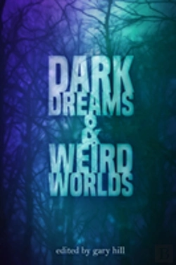 Bertrand.pt - Dark Dreams And Weird Worlds