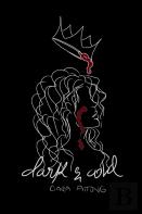 Dark & Cold