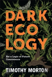 Dark Ecology