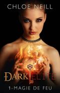 Dark Elite T.1 : Magie De Feu