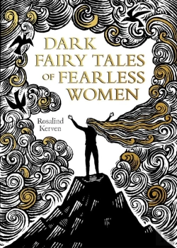 Bertrand.pt - Dark Fairy Tales Of Fearless Women