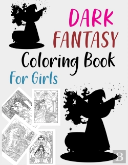 Bertrand.pt - Dark Fantasy Coloring Book For Girls