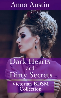 Bertrand.pt - Dark Hearts And Dirty Secrets - Volume I (Victorian Bdsm Collection)