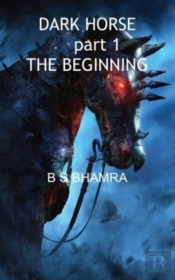 Dark Horse Part 1 The Beginning