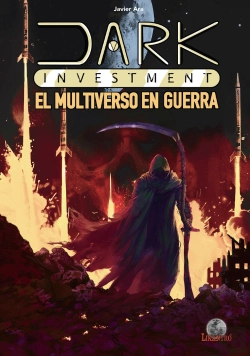 Bertrand.pt - Dark Investment. El Multiverso En Guerra