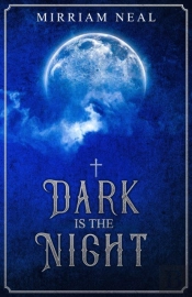 Dark Is The Night