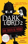 Dark Lord, o Senhor das Trevas 2: Que Susto de Miúda