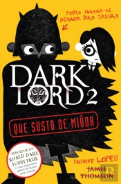 Dark Lord, o Senhor das Trevas 2: Que Susto de Miúda