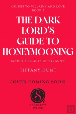 Bertrand.pt - Dark Lord'S Guide To Honeymooning (And Other Acts Of Tyranny)