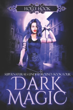 Bertrand.pt - Dark Magic (Supernaturals Underground, Book Four)
