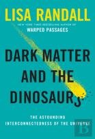 Dark Matter And The Dinosaurs