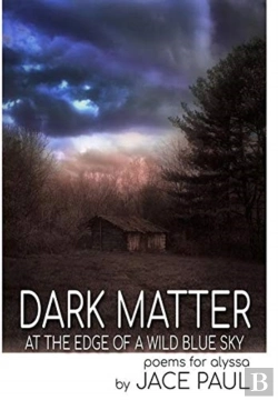 Bertrand.pt - Dark Matter At The Edge Of A Wild Blue Sky