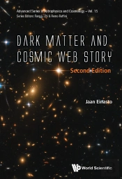 Dark Matter & Cosmic Web (2nd Ed)