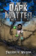 Dark Matter Iii